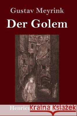 Der Golem (Großdruck) Gustav Meyrink 9783847836100 Henricus - książka