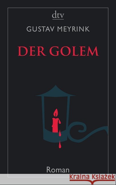 Der Golem : Roman Meyrink, Gustav 9783423140744 DTV - książka
