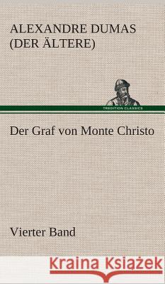 Der Graf von Monte Christo Dumas, Alexandre, der Ältere 9783849533809 TREDITION CLASSICS - książka