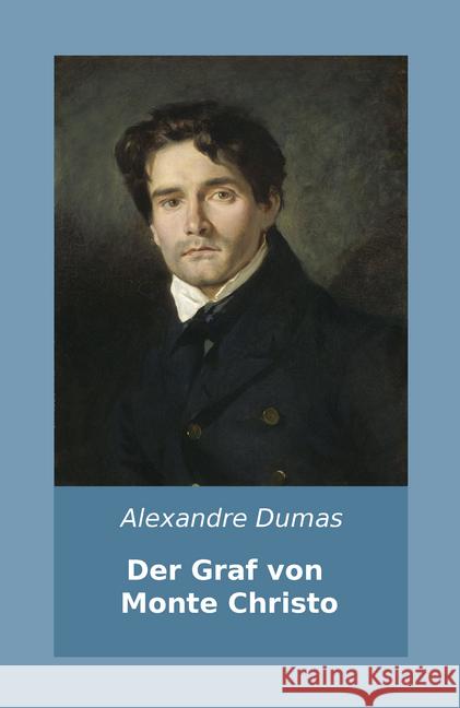 Der Graf von Monte Christo Dumas, Alexandre, d. Ält. 9783958704060 nexx verlag gmbh - książka