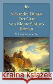 Der Graf von Monte Christo : Roman Dumas, Alexandre, d. Ält.   9783423139557 DTV - książka