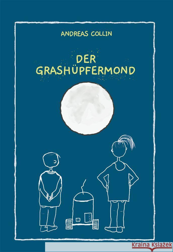 Der Grashüpfermond Collin, Andreas 9783944359694 Schruf & Stipetic - książka