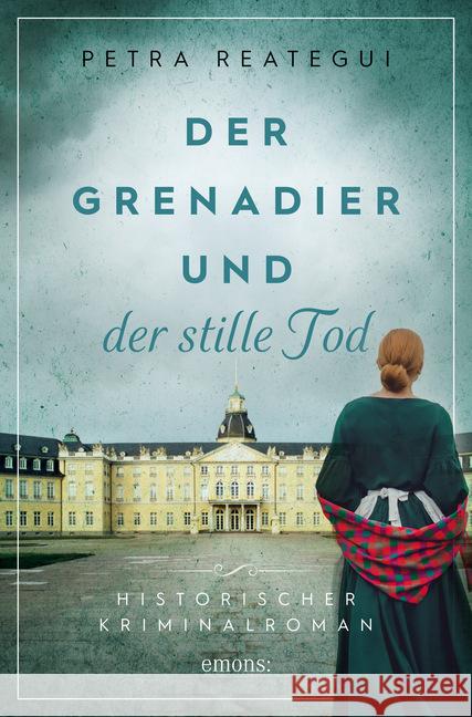 Der Grenadier und der stille Tod Reategui, Petra 9783740809218 Emons Verlag - książka