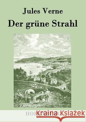 Der grüne Strahl Jules Verne 9783843077590 Hofenberg - książka