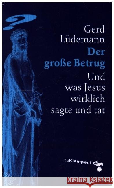 Der große Betrug Lüdemann, Gerd 9783866748286 zu Klampen Verlag - książka