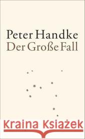 Der Große Fall Handke, Peter 9783518423226 Suhrkamp - książka