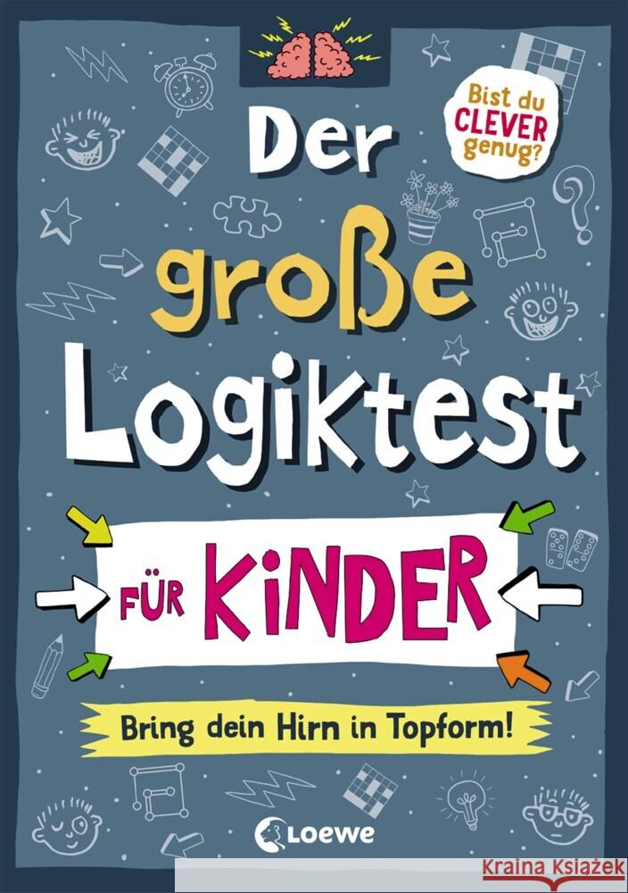 Der große Logiktest für Kinder - Bring dein Hirn in Topform! Moore, Gareth 9783743208698 Loewe - książka