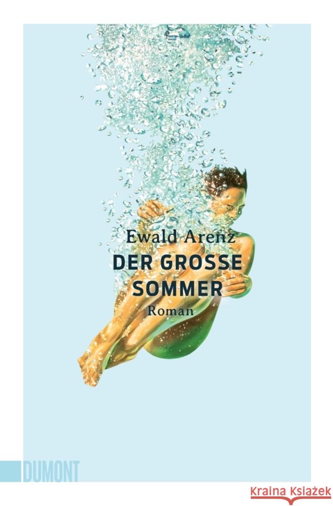 Der große Sommer Arenz, Ewald 9783832166434 DuMont Buchverlag Gruppe - książka