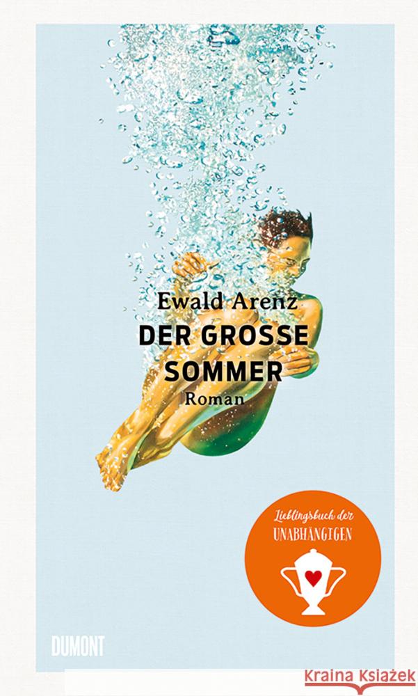 Der große Sommer Arenz, Ewald 9783832181536 DuMont Buchverlag Gruppe - książka