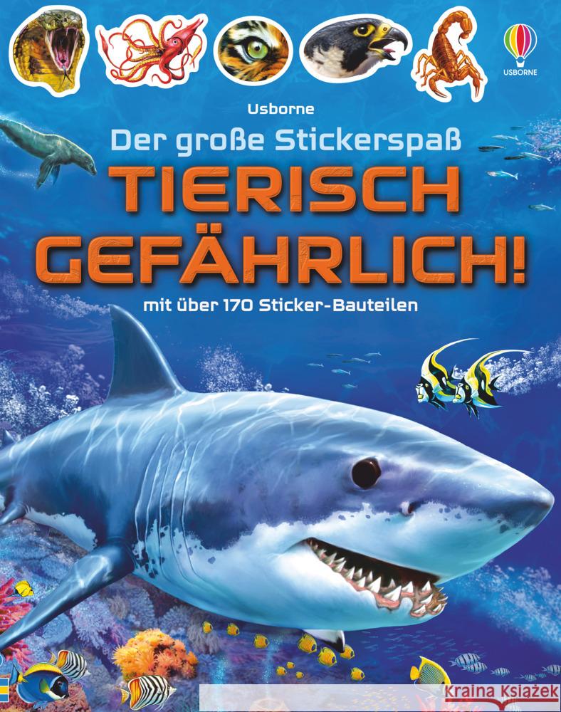 Der große Stickerspaß: Tierisch gefährlich! Tudhope, Simon 9781789416176 Usborne Verlag - książka