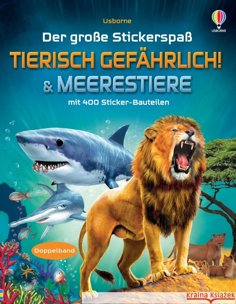 Der große Stickerspaß: Tierisch gefährlich! & Meerestiere  9781035701117 Usborne Verlag - książka