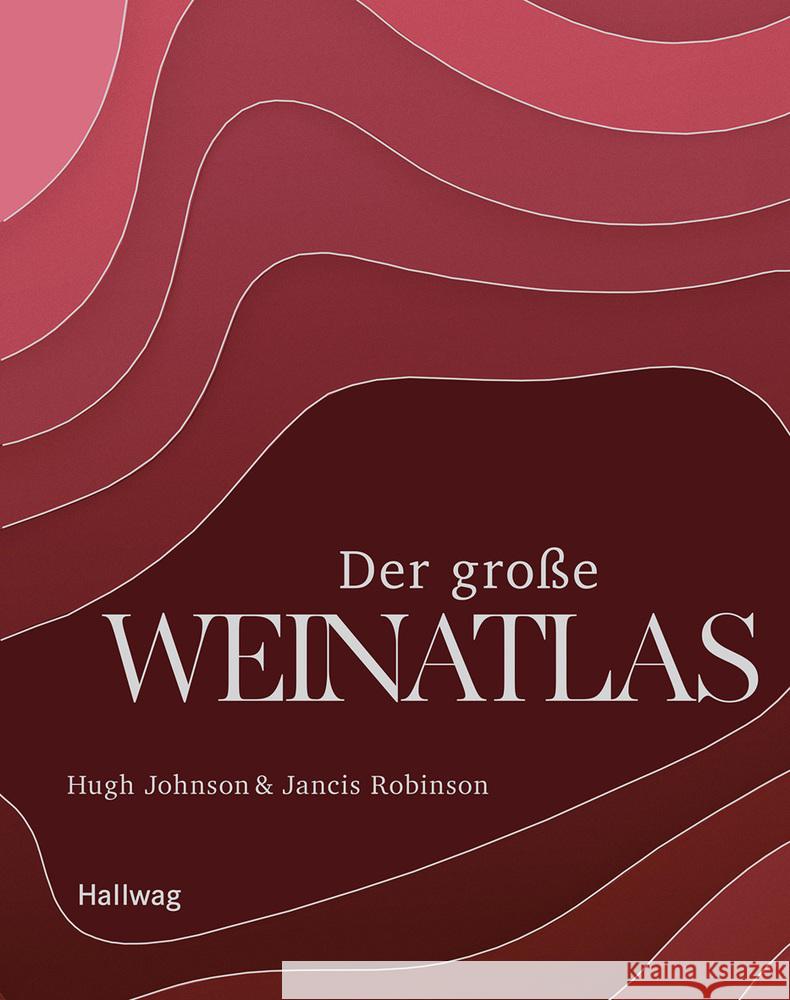 Der große Weinatlas Johnson, Hugh; Robinson, Jancis 9783833874543 Gräfe & Unzer - książka
