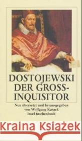 Der Großinquisitor : Originalausgabe Dostojewskij, Fjodor M. Kasack, Wolfgang  9783458346401 Insel, Frankfurt - książka