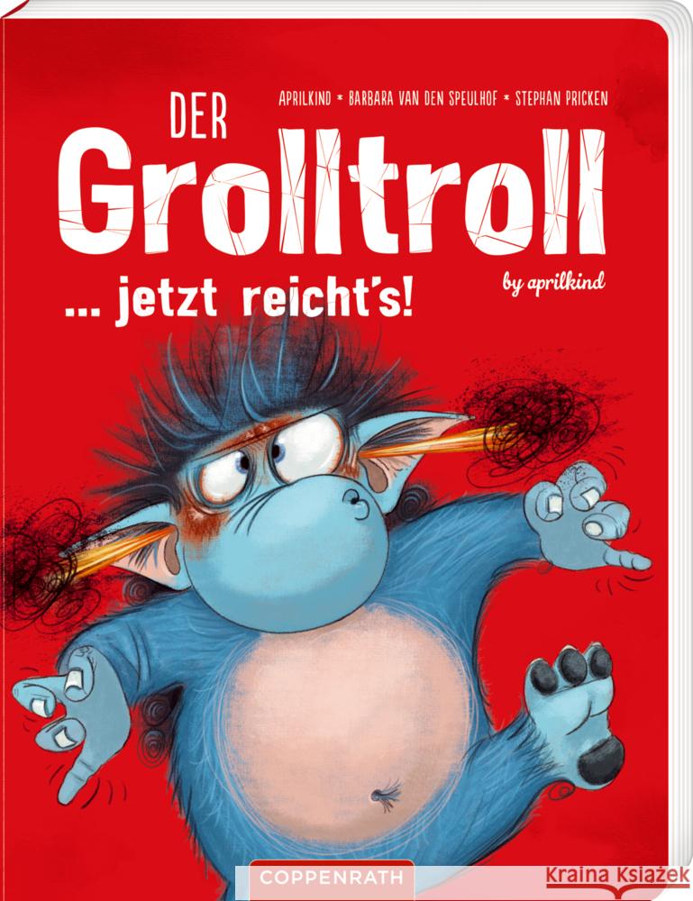 Der Grolltroll ... jetzt reicht's! (Pappbilderbuch) Speulhof, Barbara van den 9783649652489 Coppenrath, Münster - książka