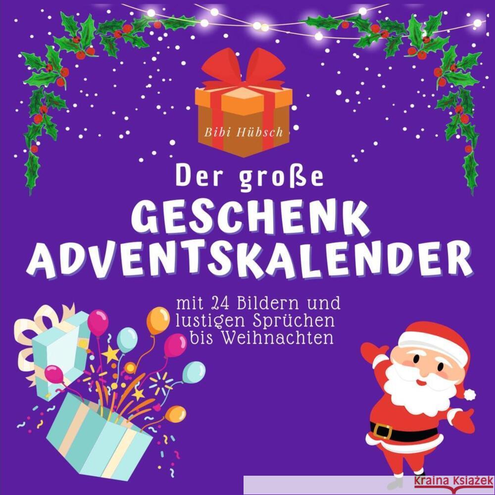 Der grosse Geschenk-Adventskalender Hübsch, Bibi 9783750526464 27amigos - książka