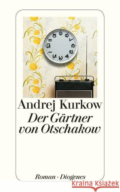 Der Gärtner von Otschakow Kurkow, Andrej 9783257242478 Diogenes - książka