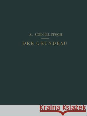 Der Grundbau: III. Teil. Wasserbau. 1. Band Franzius, O. 9783642891045 Springer - książka