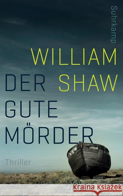 Der gute Mörder : Thriller Shaw, William 9783518467831 Suhrkamp - książka