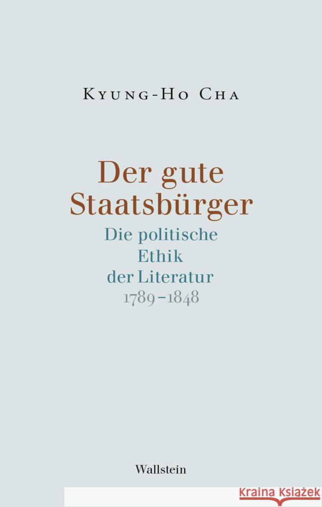 Der gute Staatsbürger Cha, Kyung-Ho 9783835355132 Wallstein - książka