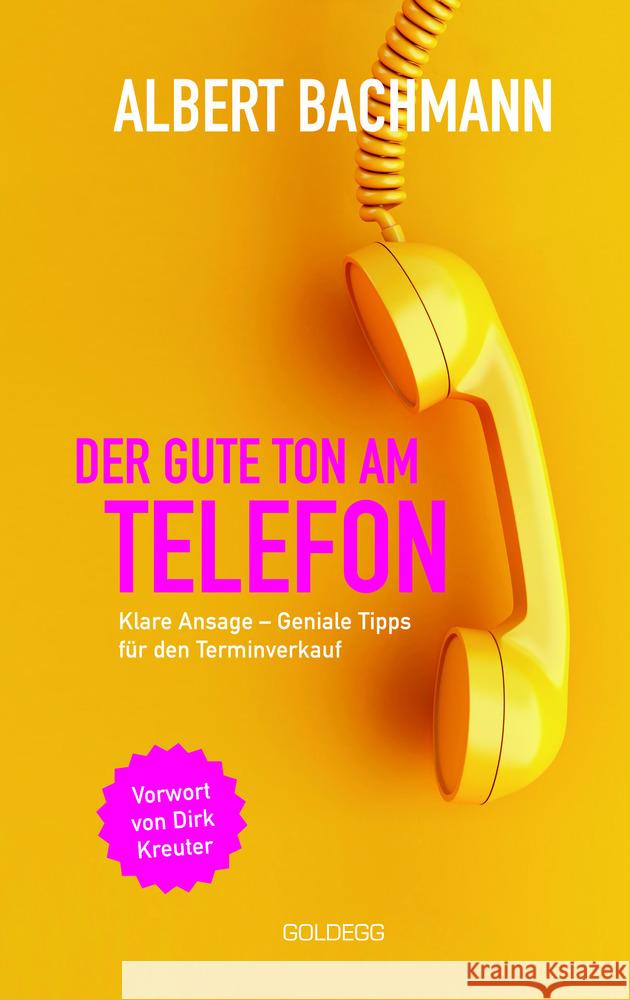 Der gute Ton am Telefon Bachmann, Albert 9783990601952 Goldegg - książka