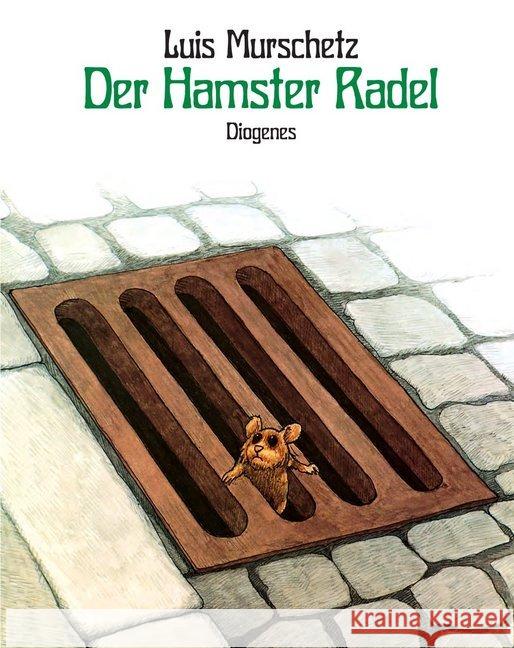 Der Hamster Radel Murschetz, Luis 9783257012491 Diogenes - książka