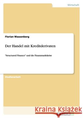 Der Handel mit Kreditderivaten : 