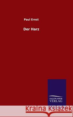 Der Harz Paul Ernst 9783846071137 Salzwasser-Verlag Gmbh - książka