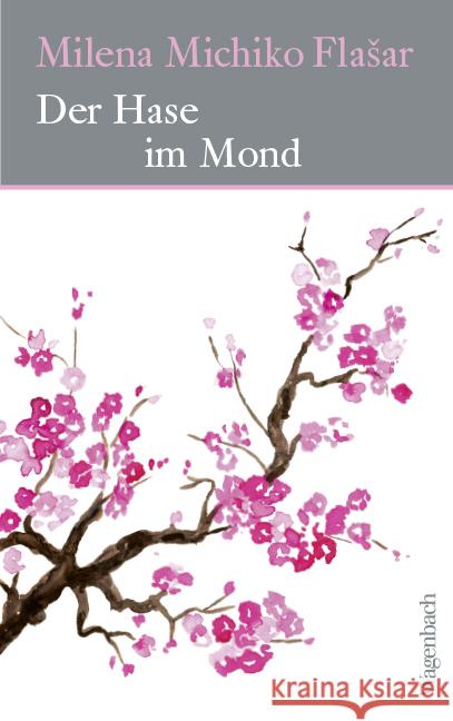 Der Hase im Mond Flasar, Milena Michiko 9783803133793 Wagenbach - książka