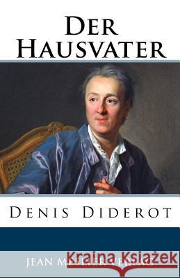 Der Hausvater Denis Diderot Gotthold Ephraim Lessing 9781986586801 Createspace Independent Publishing Platform - książka