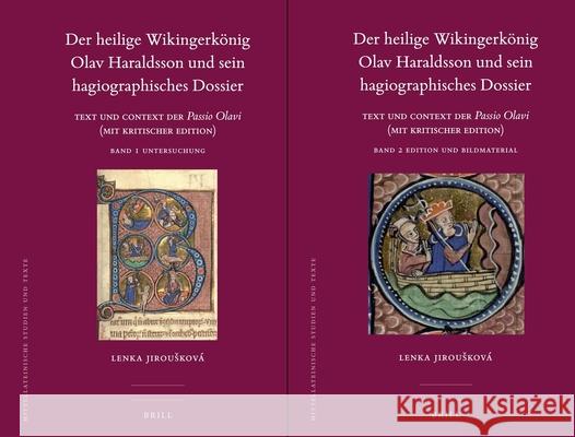 Der heilige Wikingerkönig Olav Haraldsson und sein hagiographisches Dossier (2 vols.): Text und Kontext der Passio Olavi (mit kritischer edition) Lenka Jiroušková 9789004264137 Brill - książka