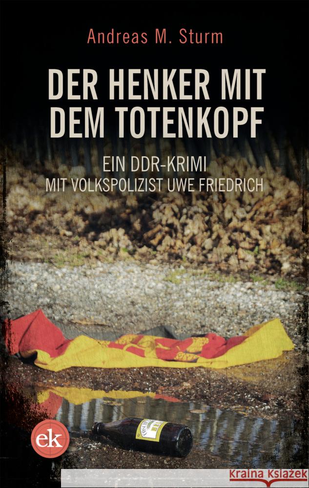 Der Henker mit dem Totenkopf Sturm, Andreas M. 9783948972769 Ed. Krimi - książka