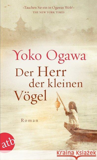 Der Herr der kleinen Vögel : Roman Ogawa, Yoko 9783746632636 Aufbau TB - książka