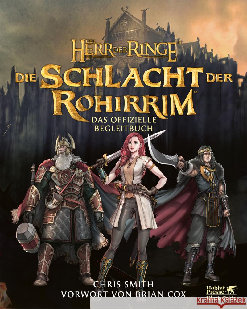 Der Herr der Ringe: Die Schlacht der Rohirrim - Das offizielle Begleitbuch Smith, Chris 9783608988024 Klett-Cotta - książka
