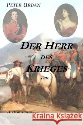 Der Herr des Krieges II Urban, Peter 9781546468998 Createspace Independent Publishing Platform - książka