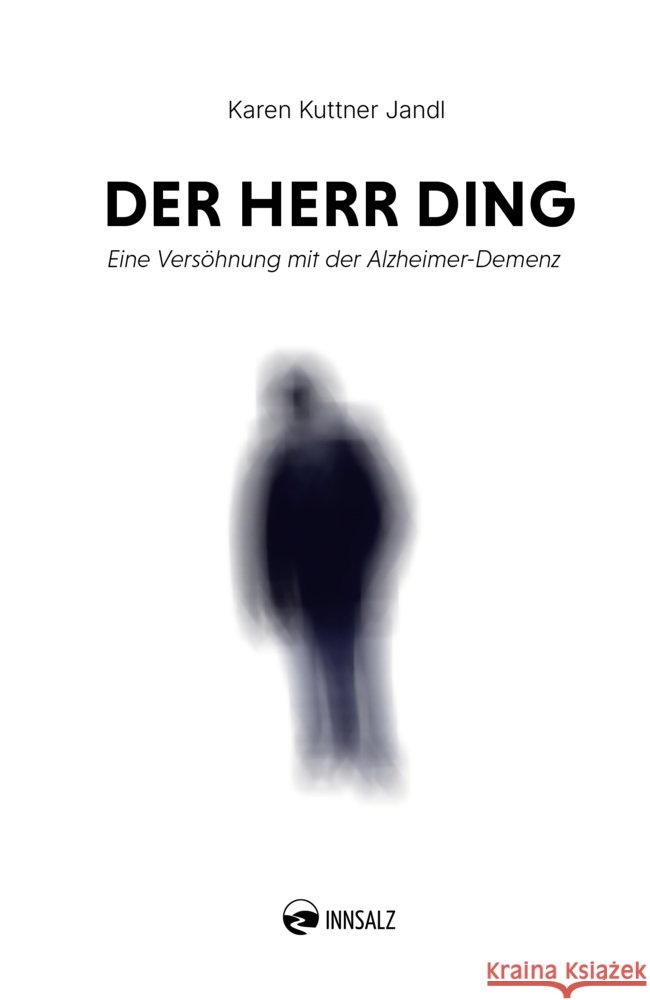 Der Herr Ding Kuttner Jandl, Karen 9783903496323 Innsalz - książka