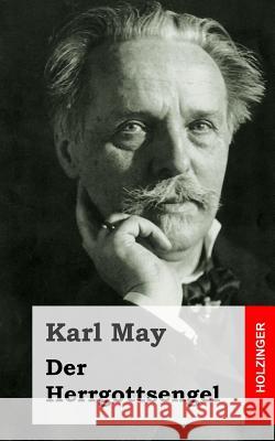 Der Herrgottsengel Karl May 9781484105924 Createspace - książka