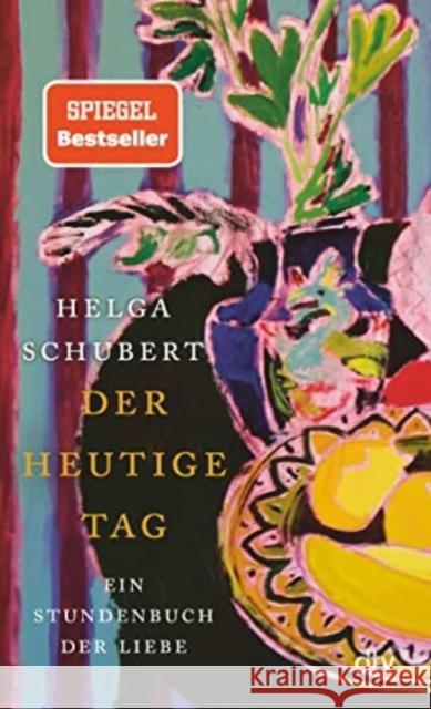 Der heutige Tag Schubert, Helga 9783423283199 DTV - książka