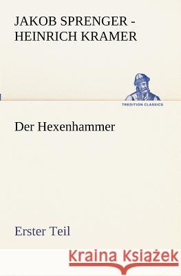 Der Hexenhammer. Erster Teil Rowson, Susanna 9783847236559 TREDITION CLASSICS - książka