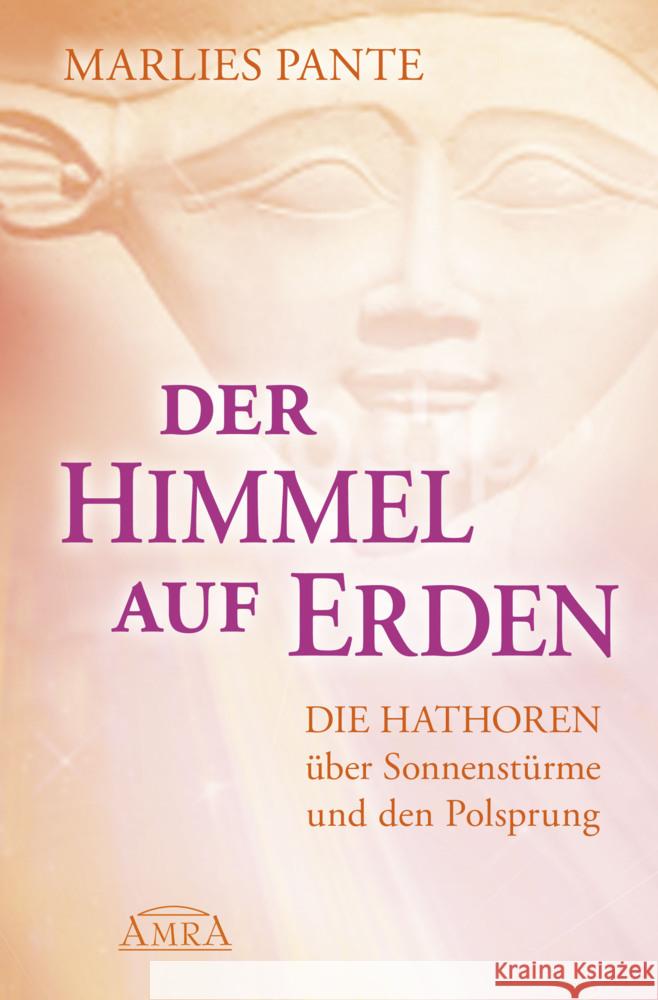 Der Himmel auf Erden Pante, Marlies 9783954474677 AMRA Verlag - książka