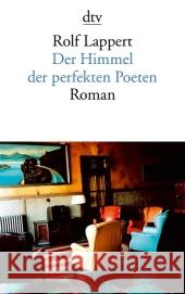 Der Himmel der perfekten Poeten : Roman Lappert, Rolf   9783423139359 DTV - książka