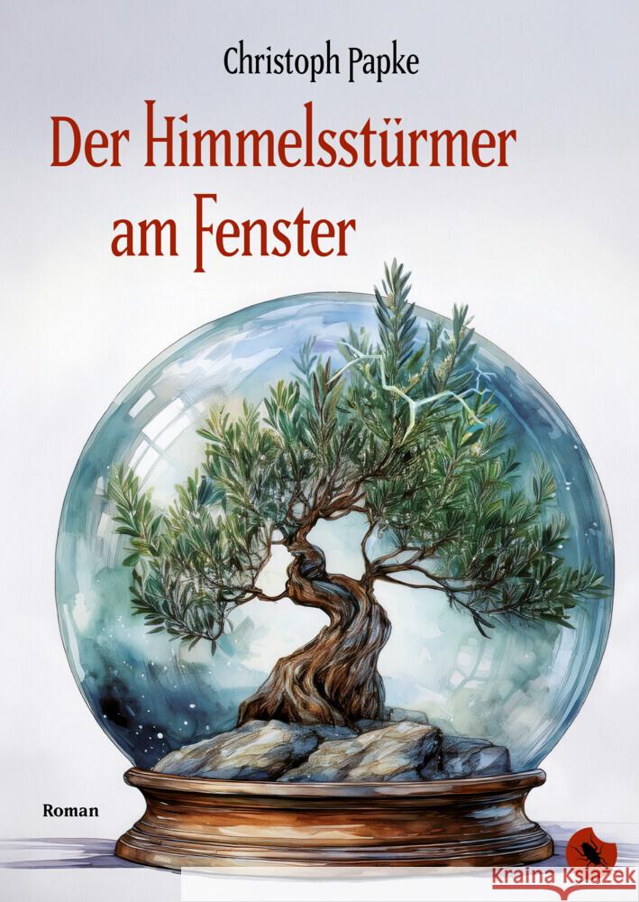 Der Himmelsstürmer am Fenster Papke, Christoph 9783959963022 Periplaneta - książka