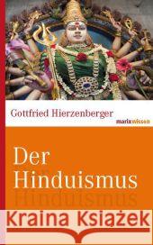 Der Hinduismus Hierzenberger, Gottfried 9783865399564 marixverlag - książka