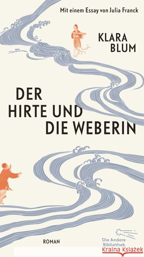 Der Hirte und die Weberin Blum, Klara 9783847704638 AB - Die Andere Bibliothek - książka