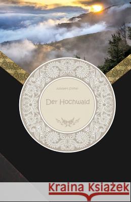 Der Hochwald Adalbert Stifter 9781523690688 Createspace Independent Publishing Platform - książka