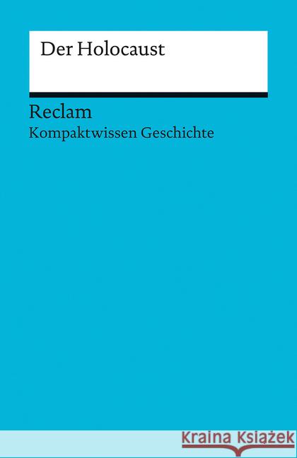 Der Holocaust Kümmerle, Julian 9783150170908 Reclam, Ditzingen - książka