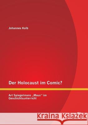 Der Holocaust im Comic? Art Spiegelmans 