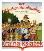 Der Häschen-Schulausflug : Ein lustiges Kinderbuch Sixtus, Albert Heinrich, Richard  9783480400126 Hahn's Verlag - książka
