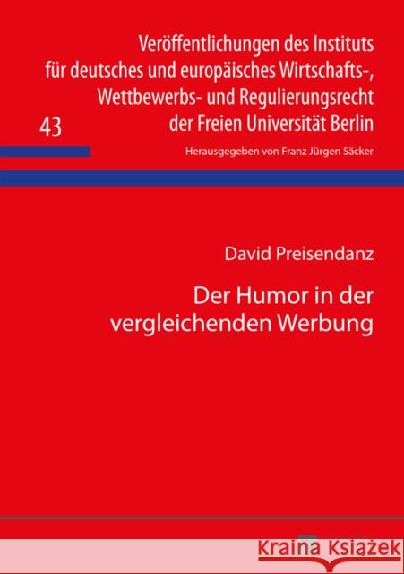 Der Humor in Der Vergleichenden Werbung Säcker, F. J. 9783631653180 Peter Lang Gmbh, Internationaler Verlag Der W - książka