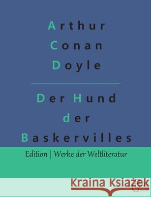 Der Hund der Baskervilles Arthur Conan Doyle Redaktion Gr 9783966374224 Grols Verlag - książka