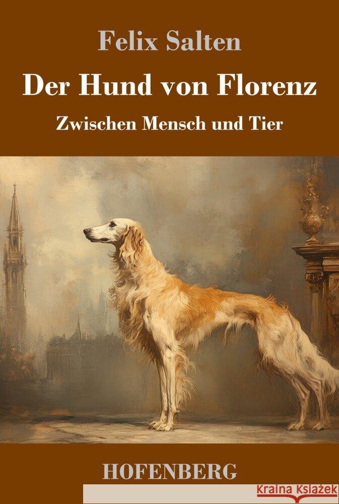 Der Hund von Florenz Salten, Felix 9783743750104 Hofenberg - książka